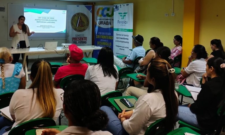 Empresarios del Urabá recibieron capacitación sobre Reforma Laboral por Fenalco Antioquia